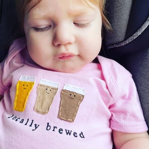 Funny baby Onesie® Locally Brewed, Beer baby one piece, fun and unique baby shower gift, baby bodysuit, baby gift, home brewed baby image 1