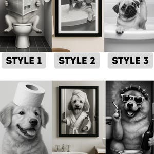 May include: A collection of six black and white images featuring dogs in humorous scenarios. The images include a dog reading a newspaper on a toilet, a dog in a bathtub smoking, and a dog with a toilet paper hat.