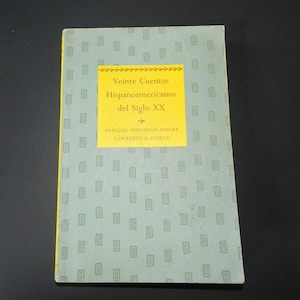 College Spanish American Textbook Veinte Cuentos Hipsanoamericanos del Siglo XX-1956