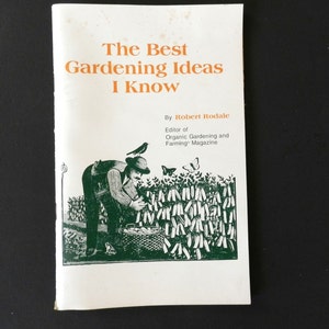 Vintage Organic Gardening Book by Robert Rodale, 1974