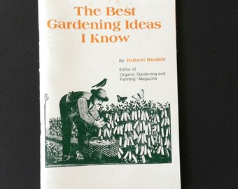 1974 Organic Gardening Book by Robert Rodale