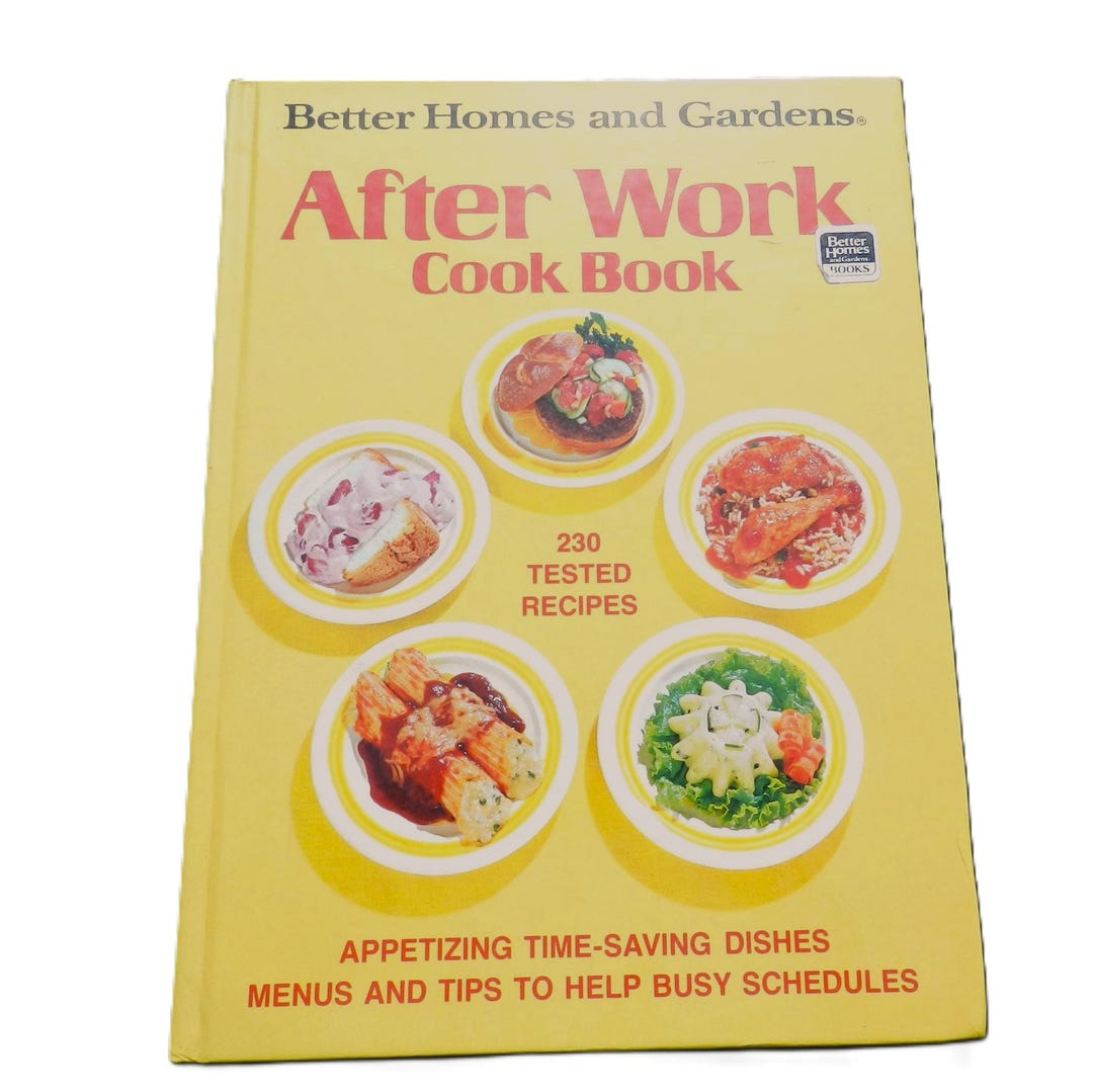 Work Cookbook 1974 After Work Cookbook by Better Homes and Gardens - Etsy
