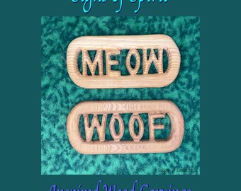 Meow or Woof wood carving, Gift for Cat Lover or Dog Lover, Animal decor, Onomatopoeia Animal Sounds