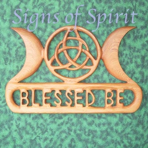 Triple Moon with Triquetra Blessed Be wood carving Wiccan Greeting Wall Hanging Celtic Moon Goddess Pagan Witch Altar Housewarming Art Decor image 8