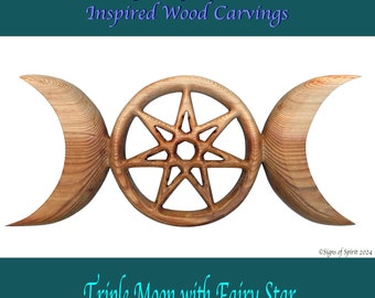 Triple Moon with Faery Star of Enchantment- wood carved Seven-pointed Fairy Star- Elven Star- Protective Shield of the Shining Realms