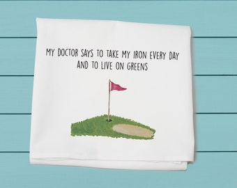 flour sack towel, greens and iron, golf humor, all cotton towel, gift for him, Christmas gift for him