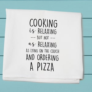 lying on the couch and ordering pizza, flour sack towel, funny towels, cotton towels, typographic