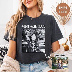 Personalized 30th Birthday Shirt: Custom Photo Vintage 1995 Tee