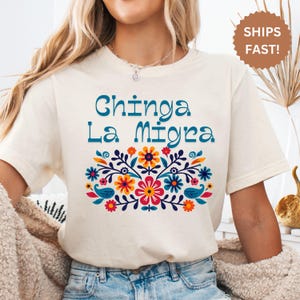 Chinga La Migra Shirt, Anti Trump Shirt, Abolish ICE, Social Justice Shirt, Immigrant Human Rights Tee, Mexican Protest Tee, Immigration tee