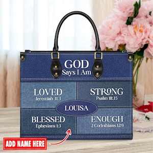 Personalized Leather Handbag Custom Name, Christian Gift, Gifts for Women, God Says I Am Loved, Blessed & Strong Bag, Denim Design