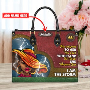 Custom African American Empowerment Handbag, Personalized &quot;I Am The Storm&quot; Leather Bag, Inspirational Handbag for Women