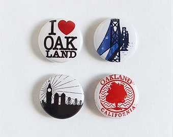 I Love Oakland - Set of Four Pin Back Buttons, one inch badges, gift set, California souvenir, East Bay, Bay Area, Bridge, City by the bay