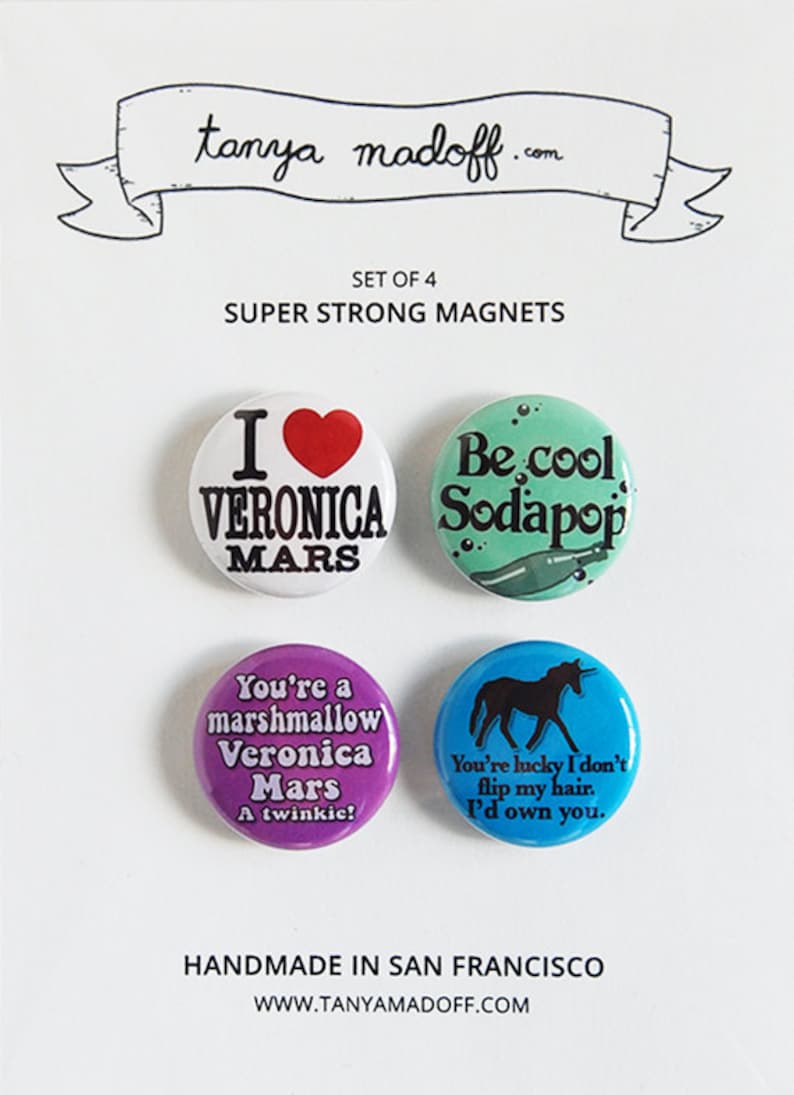 I Love Veronica Mars Magnets Set of Four Super Strong Magnets, fridge magnet, unicorn, Mars Investigations, Unique Gift Idea image 2