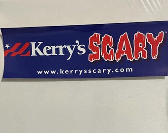 2004 Kerry's Scary” Pro-Bush U.S. Presidential Election Bumper Sticker