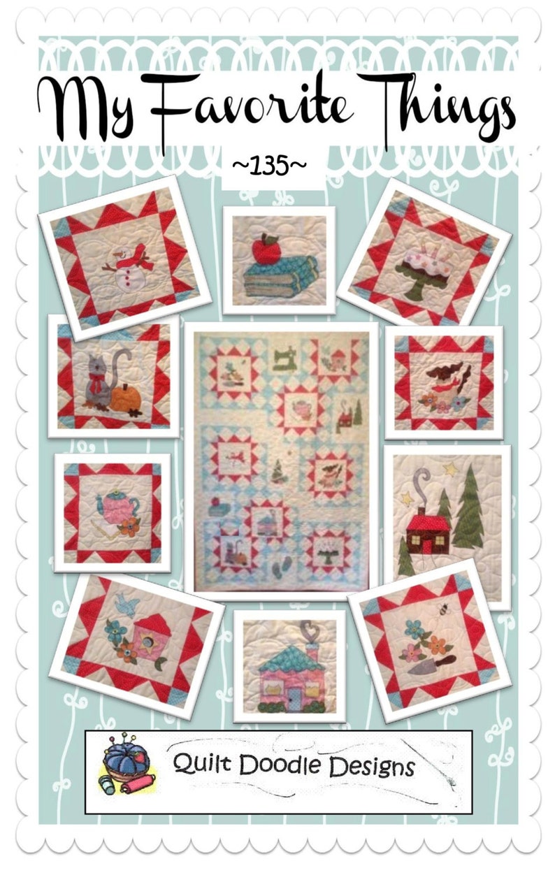 My Favorite Things Quilt Doodle Designs Complete Pattern 2015 Etsy