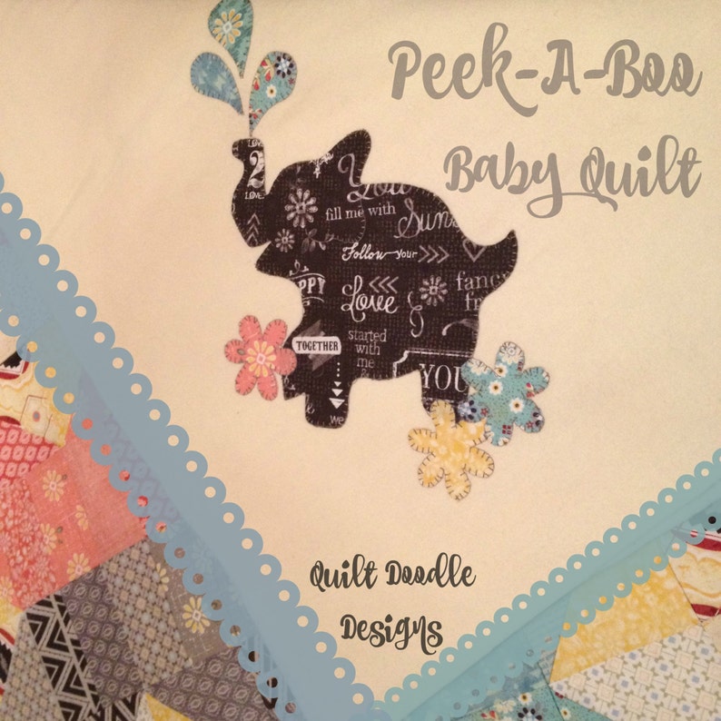 PDF Peek A Boo Pachyderm Baby Quilt Pattern from Quilt Doodle Designs image 2