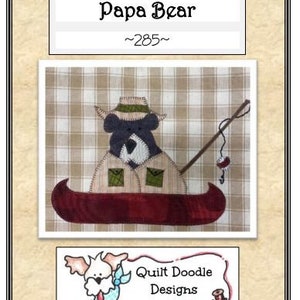 Padrão embalado Papa Bear para apliques de urso fusível da Quilt Doodle Designs