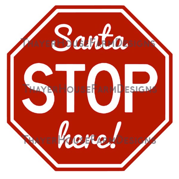 Santa Stop Here! Simple .SVG  Silhouette Cameo cutting files "Holiday-DollarDay"