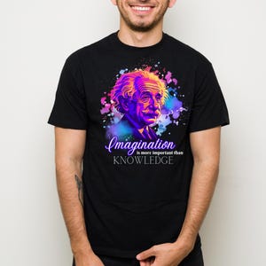 Albert Einstein Imagination Quote Shirt – Inspirational Science T-Shirt – Gift for Thinkers, Scientists & Dreamers