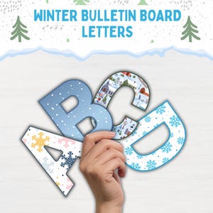 May include: A hand holding the letters A, B, C, and D, cut out in a winter theme. The letters are decorated with snowflakes, winter scenes, and a light blue gradient. The text "WINTER BULLETIN BOARD LETTERS" is at the top.