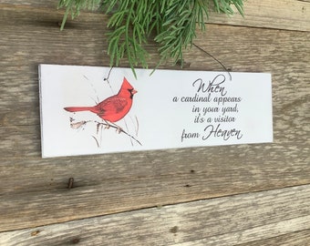 Free Mini Magnet - When a Cardinal appears in your yard sign, in memory of a loved one size 8x2 1|2 in Ready to hang with wire.