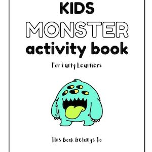 Puede incluir: Una portada de libro de actividades en blanco y negro con el título "KIDS MONSTER activity book" y el texto "For Early Learners". Un monstruo de dibujos animados con cinco ojos, una gran boca y una lengua verde está ilustrado en la portada.
