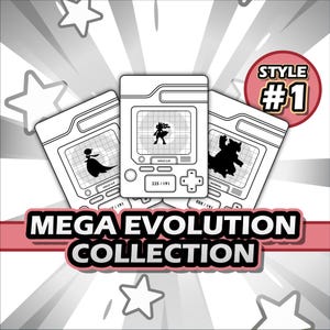 Peut inclure: Illustration en noir et blanc de trois consoles de jeu portables avec des silhouettes de personnages sur les écrans. Le texte "MEGA EVOLUTION COLLECTION" est affiché en dessous. Un cercle rouge avec "STYLE #1" est en haut à droite.
