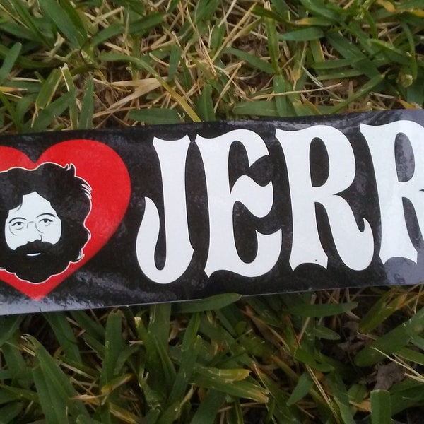 I Love Jerry sticker, Jerry Garcia bumper sticker, Grateful Dead sticker, JGB, Jerry Garcia Band, Stella Blue, Dark Star, Shakedown Street