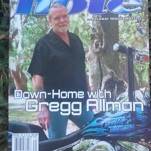 Hittin&#39; the Note...because the music matters, Allman Brothers Magazine, Gregg Allman cover, Issue 31, ABB, Warren Haynes, Dickey Betts