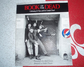 Book of the Dead - Herb Greene - Robert Hunter - 25 Years with The Grateful Dead