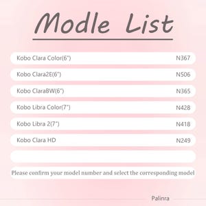 Peut inclure: Une liste de mod&egrave;les de liseuses Kobo, dont Clara Color (6"), Clara2E (6"), ClaraBW (6"), Libra Color (7"), Libra 2 (7"), et Clara HD. Le texte "Modle List" est en haut, avec une demande de confirmation du num&eacute;ro de mod&egrave;le.