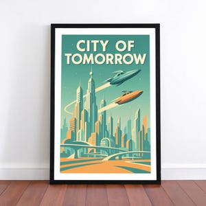City of Tomorrow | Poster Print | Retro Sci Fi| Vintage Style Space Art | Wall Décor.