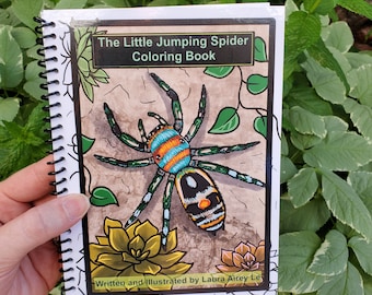 The Little Jumping Spider Coloring Book by Laura Airey Le - 5x7 inch Arachnid Thick Page Adult and Kid Coloring book - Self Published