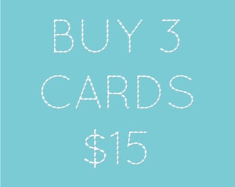 SALE - Choose any 3 greeting cards