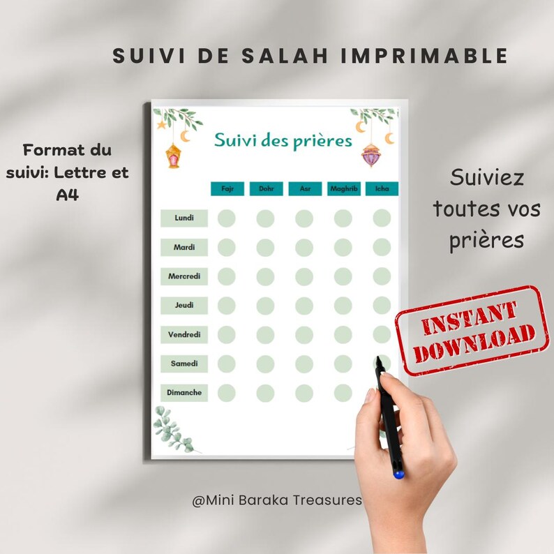 May include: Printable prayer tracker with a green and teal color scheme. The tracker includes a grid for each day of the week and each prayer time. The text "Suivi des pri&egrave;res" is at the top of the tracker. The text "INSTANT DOWNLOAD" is in a red circle.