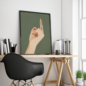 Lady Like Middle Finger Feminist Quote Poster image 4