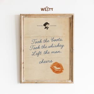 Plakat Western Breakup Note | Wydruk artystyczny Took the Boots | Sztuka ścienna Whiskey & Goodbye