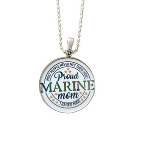 Marine Corps - Proud Mom Pendant Necklace - Marine Mom Jewelry - Marine Mom Gift