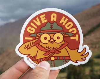 I Give A Hoot  Vinyl Sticker | My Original Copyrighted, Human Created Design | For Nature Lovers, Campers, Hikers, Wildlife Explorers