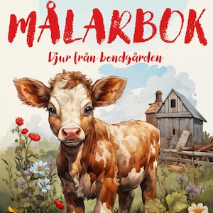 Può includere: Una copertina di un libro da colorare con un vitello marrone e bianco in piedi in un campo di fiori e zucche. Il titolo del libro è "MÅLARBOK" e il sottotitolo è "Djur från bondgården". Il testo in fondo alla copertina recita "Djurvänner att färglägga och förundras över".