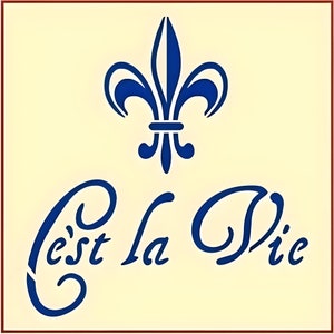C&#39;est la Vie Stencil - 6.25&quot; x 6.75&quot; That&#39;s Life! French France Country Art Painting Home Decoration French words - The Artful Stencil