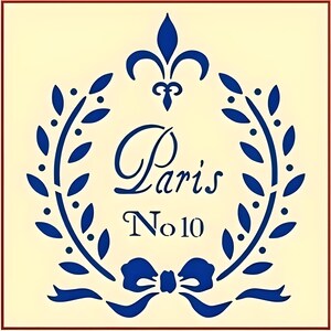 May include: Blue and white stencil with a floral wreath, a fleur-de-lis, and the text "Paris No 10".