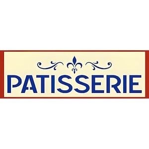 Patisserie Sign Stencil - French Pastry French Pastry Shop for Painting ...