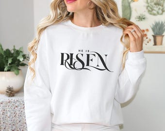 Flowy Modern Easter He is Risen, Resurrection Shirt, Minimalist Christian Gift, Crewneck Jumper, Religious Christian Risen Unisex Sweatshirt