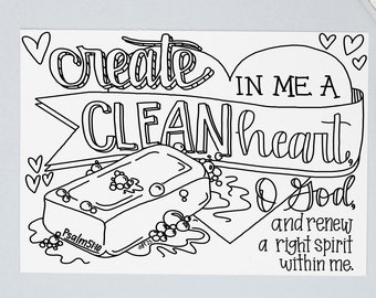 Create in me a clean heart O God, Psalm 51:10 coloring page, Bible verse art, scripture art, Christian Art, Bible Journaling, Visual Faith