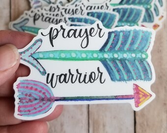 Prayer Warrior - Vinyl Sticker, Christian Friend, Bible Verse Sticker, Jesus Sticker, Faith Sticker, Be an Encourager, Praying for You