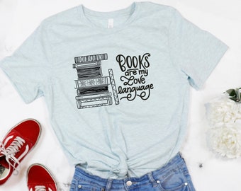 Books Are My Love Language - Soft T-shirt