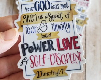 Power, Love and Self-Discipline - 2 Timothy 1:7 - Vinyl Sticker, Christian Sticker, Bible Verse Sticker, Jesus Sticker, New Year Sticker