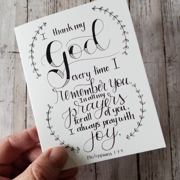 I thank my God every time I remember you, Hand-Lettered Thank You Card, Scripture Card, Philippians 1:3-4, Thanks so much,