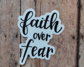 Pegatina de vinilo "La fe sobre el miedo", obra cristiana